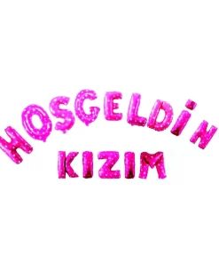 HOŞGELDİN KIZIM PEMBE SET BALON